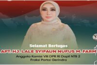 Anggota DPR RI Dapil NTB II/Pulau Lombok, Hj Lale Syifa'un Nufus.