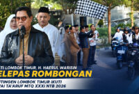 Bupati Lotim, H. Haerul Warisin secara resmi melepas rombongan peserta Pawai Ta’aruf MTQ XXXI NTB 2026, di halaman Kantor Bupati Lotim, pada Selasa (9/6/2026).