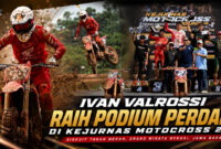 Pebalap muda binaan PT Astra Honda Motor (AHM), Ivan Valrossi Tertia Wahyumaniadi, sukses mencatatkan pencapaian penting dalam perjalanan kariernya setelah meraih podium perdana di ajang Kejurnas Motocross MX2 tahun 2026 putaran keempat yang berlangsung di Sirkuit Tanah Merah, Grand Wisata Bekasi, Jawa Barat, pada Minggu (28/6/2026).