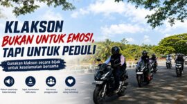 Gunakan klakson secara bijak untuk keselamatan bersama.